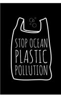 Stop Ocen Plastic Pollution: Global Warming Notebook- Journal-Diary-Organizer Gift For Christmas and Birthday (6x9) 100 Pages Blank Lined Composition College Ruled For Activists