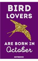 Bird Lovers Are Born In October