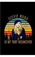 Stevie Nicks Retro Music Is My Fairy Godmother: Blank Lined Notebook Journal for Work, School, Office - 6x9 110 page