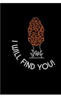 I Will Find You!