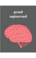 Proud Sapiosexual