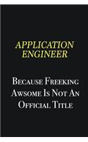 Application Engineer because freeking awsome is not an official title: Writing careers journals and notebook. A way towards enhancement