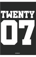 Twenty 07 Notebook