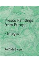 Fresco Paintings from Europe - Images