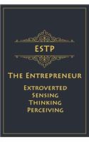 ESTP - The Entrepreneur (Extroverted, Sensing, Thinking, Perceiving)