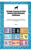 20 Anglo-Francais de Petite Venerie Selfie Milestone Challenges
