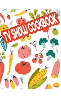 TV Show Cookbook