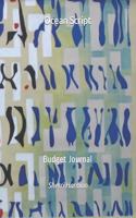 Ocean Script: Budget Journal(23 Ransom Rock)