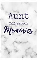 Aunt Tell Me Your Memories