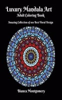 Luxury Mandala Art Adult Coloring Book