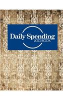 Daily Spending Log Book: Daily Expense Tracker Notebook, Money Spending Tracker Sheet, Expense Log, Tracking Spending Worksheet, Vintage/Aged Cover