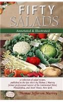 FIFTY SALADS Annotated and Illustrated