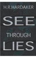 See Through Lies