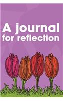 A Journal for Reflection: Record Your Mind in a Journal