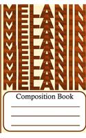 Melanin: Composition Book