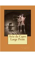 Aria da Capo: Large Print