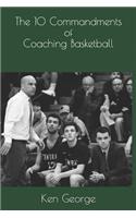 The 10 Commandments of Coaching Basketball