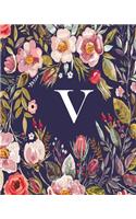 V: Monogram Initial V Notebook, Blank Wide-Ruled Lined Composition Journal for Women, Girls and School for note-taking, diary, stress relief (Floral Mo