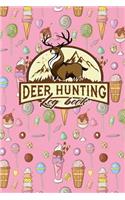 Deer Hunting Log Book