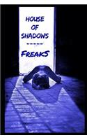 House of Shadows: Freaks