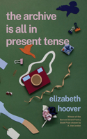 Archive Is All in Present Tense