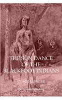 Sun Dance of the Blackfoot Indians