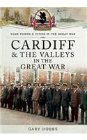 Cardiff and the Valleys in the Great War