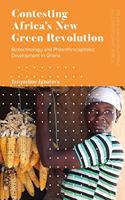 Contesting Africa's New Green Revolution