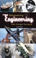 Discovering engineering that changed the world