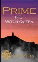 Prime: The Witch Queen: (2 Prime: An Echo in the Stones.)