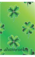 Shamrock: Journal/Gifts for St Patrick's Day, Blank Lined Neutral Wide-Ruled Paper / Journal /Diary / Notebook for Everyday Use!