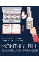 Monthly Bill Planner and Organizer: Budget Planning, Financial Planning Journal, Monthly Expense Tracker and Organizer (Bill Tracker, Expense Tracker, Home Budget Book/Extra Large)