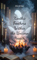 Xanthic Feathers Within the Unicorn Hearth