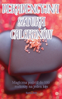 Dekadencyjna Sztuka Calokonów