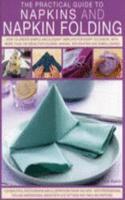 PRACTICAL GUIDE TO NAPKINS & NAPKIN FOLD