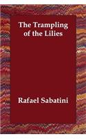 The Trampling of the Lilies