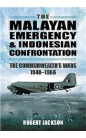 Malayan Emergency and Indonesian Confrontation: The Commonwealth's Wars 1948-1966