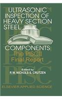 Ultrasonic Inspection of Heavy Section Steel Components