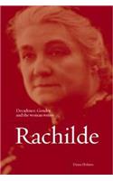 Rachilde: Decadence, Gender and the Woman Writer