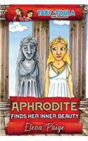 Aphrodite Finds Her Inner Beauty