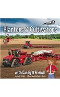 Planters and Cultivators: With Casey & Friends