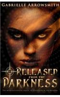 Released from the Darkness