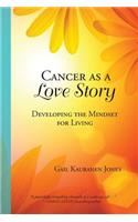 Cancer as a Love Story