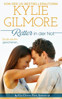 Retter in der Not: (9 Clover Park Serie)
