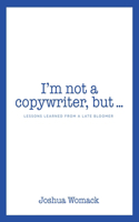 I'm not a copywriter, but...