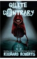 Quite Contrary