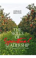 The Skills of Spiritual Leadership