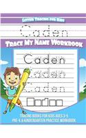 Caden Letter Tracing for Kids Trace my Name Workbook