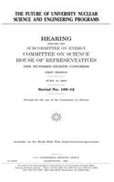 The Future of University Nuclear Science and Engineering Programs