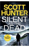 Silent as the Dead